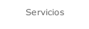 Servicios